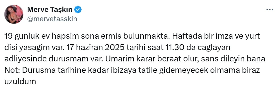 Ev hapsi biten Merve Taşkın: İbiza'ya gidemeyecek olmama üzüldüm