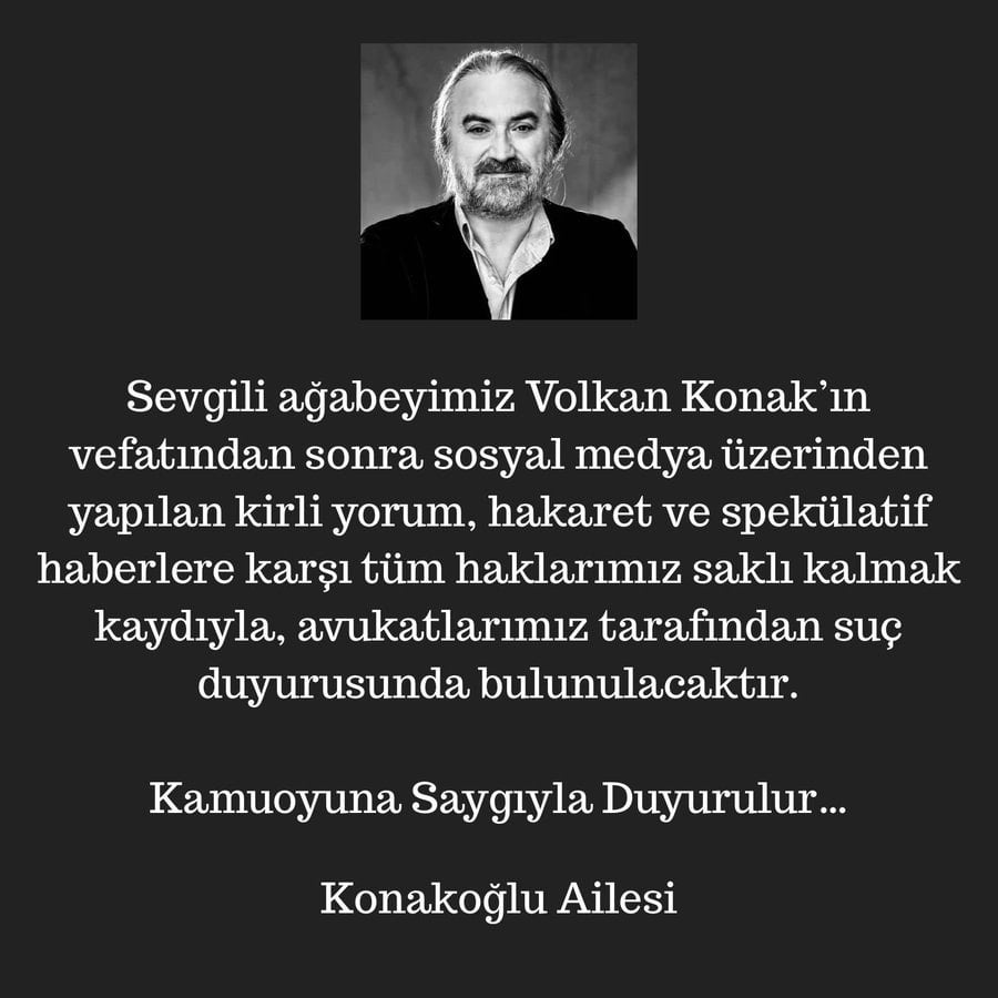 Volkan Konak'ın ailesinden açıklama: 'Suç duyurusunda bulunulacak'