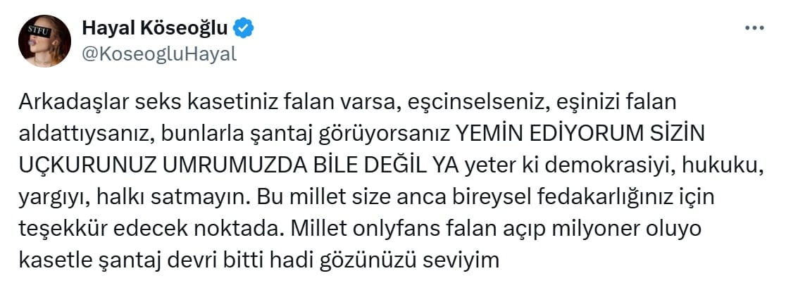 Hayal Köseoğlu meslektaşlarına seslendi: Seks kasediniz varsa...