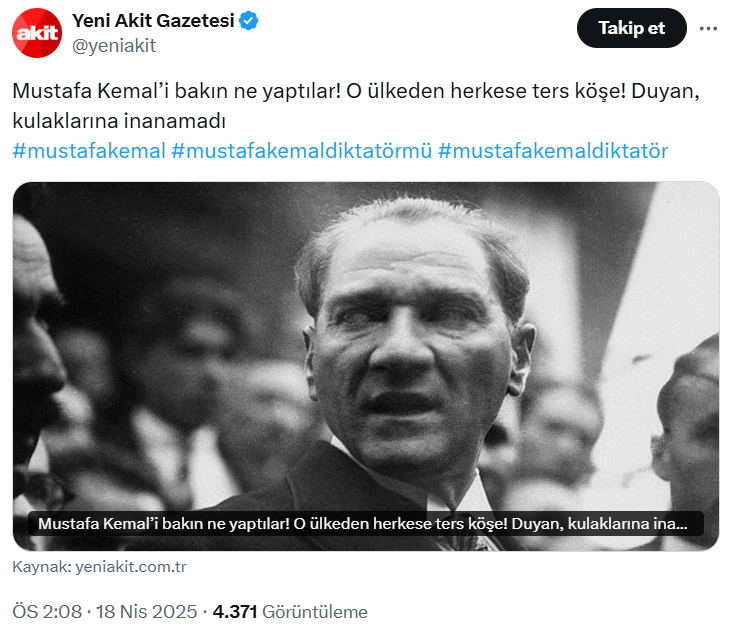 Yeni Akit'ten skandal 'Atatürk' paylaşımı!