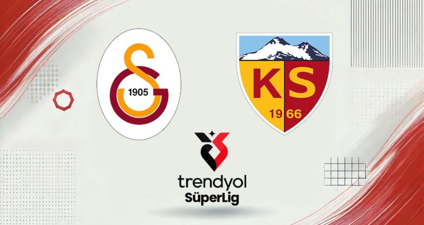 Canlı | Galatasaray-Kayserispor maçı canlı yayın (Süper Lig 36. Hafta)