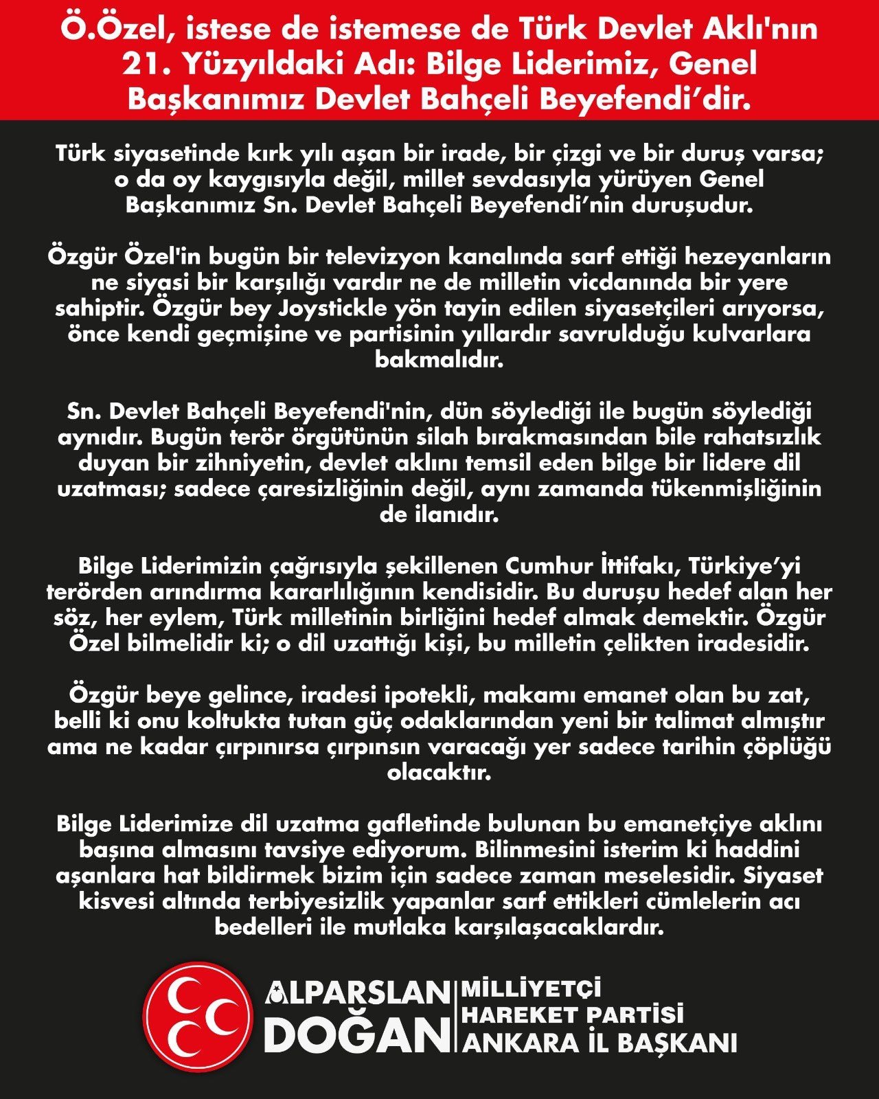 MHP Ankara İl Başkanı, Özgür Özel'i açık açık tehdit etti: 'Haddini aşanlara hat bildirmek bizim için sadece zaman meselesidir.'