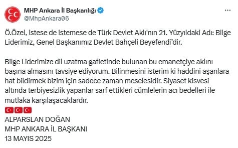 MHP Ankara İl Başkanı, Özgür Özel'i açık açık tehdit etti: 'Haddini aşanlara hat bildirmek bizim için sadece zaman meselesidir.'