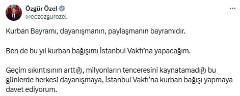 Özgür Özel'den Kurban Bayramı çağrısı! Hissesini o vakfa bağışlayacak