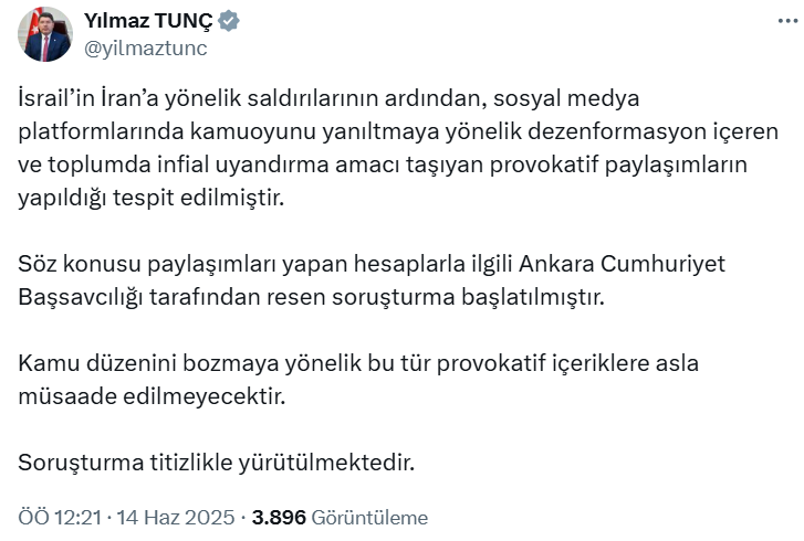 Bakan Tunç: 'İsrail-İran' saldırılarıyla ilgili provokatif paylaşımlara soruşturma başlatıldı