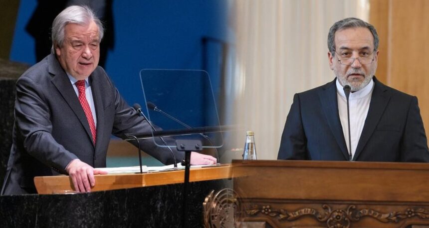 İran Dışişleri Bakanı Arakçi ile BM Genel Sekreteri Guterres görüştü