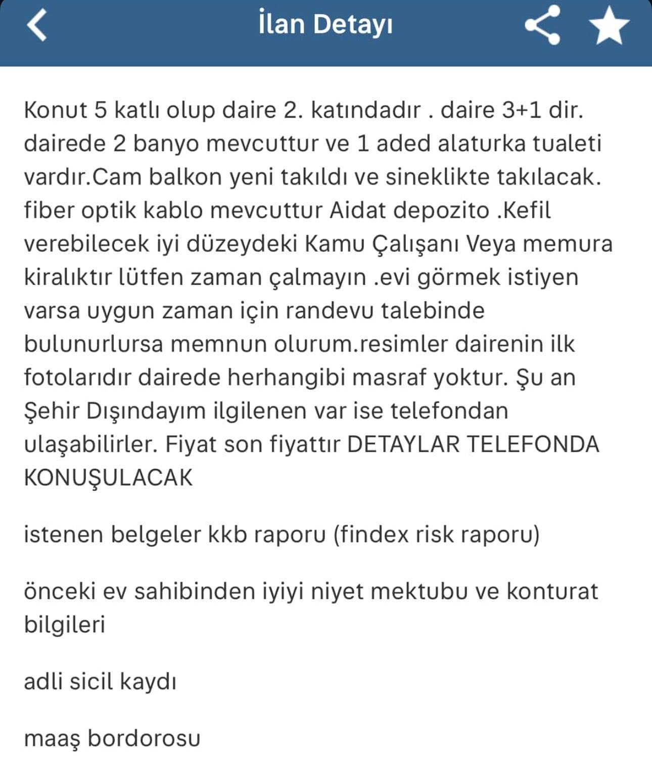 Ev sahiplerinin istedikleri şartlar pes dedirtti