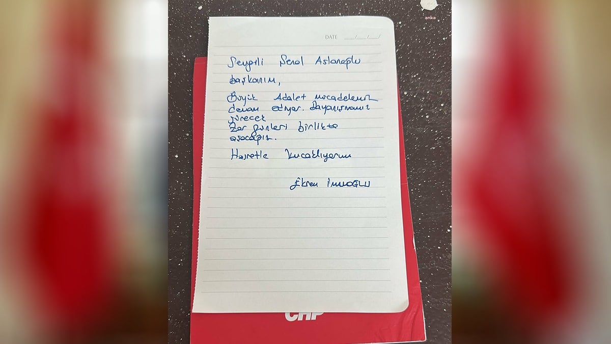İmamoğlu'ndan tutuklu CHP İzmir İl Başkanı Aslanoğlu’na cezaevinden mesaj