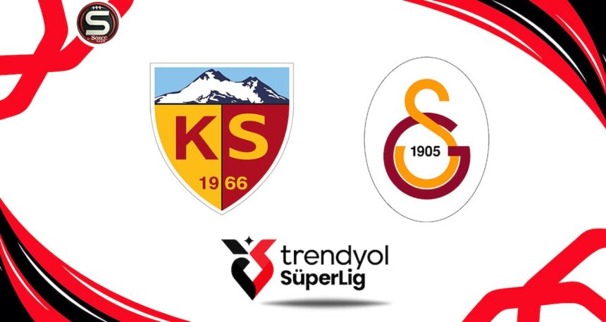 Canlı | Kayserispor-Galatasaray maçı canlı yayın (Süper Lig 3. Hafta)