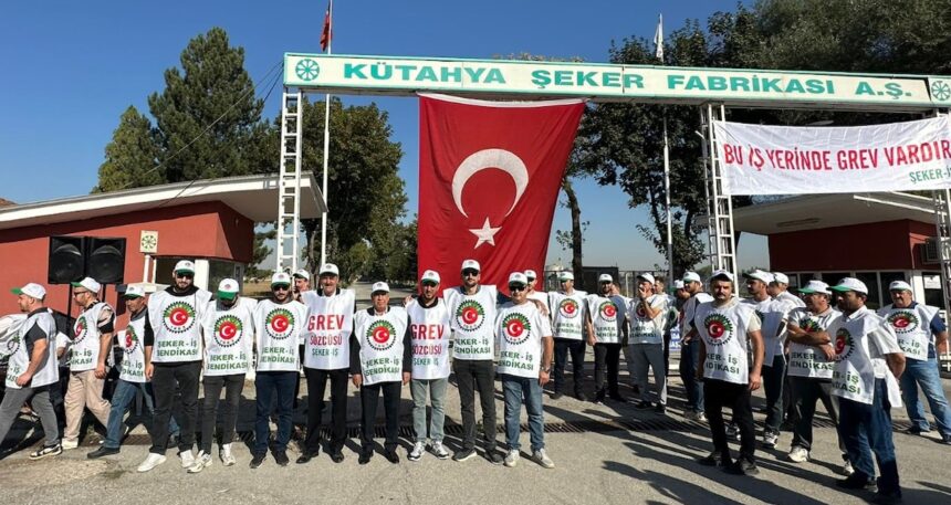 Kütahya Şeker Fabrikası işçileri bugün itibarıyla greve çıktı