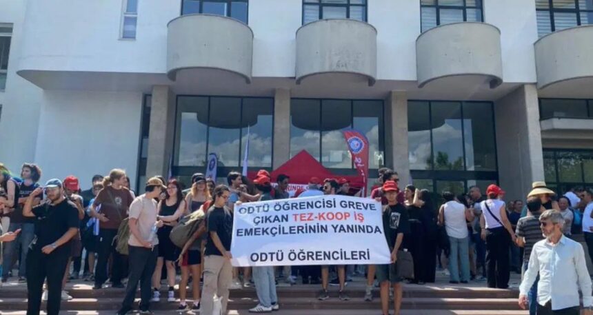ODTÜ işçilerinin grevine öğrencilerden destek