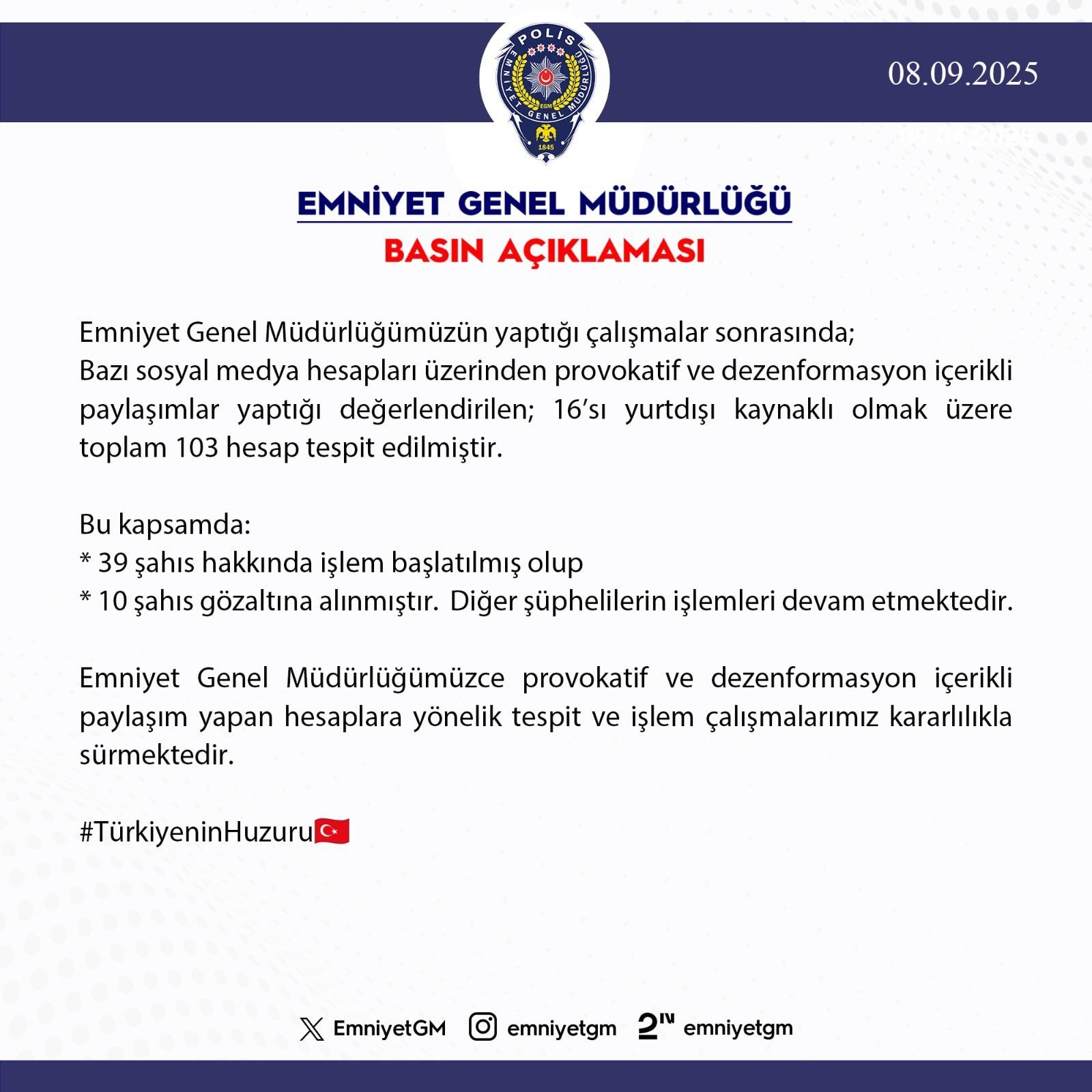 Emniyet açıkladı: 39 kişi hakkında inceleme başlatıldı 10 kişi gözaltına alındı