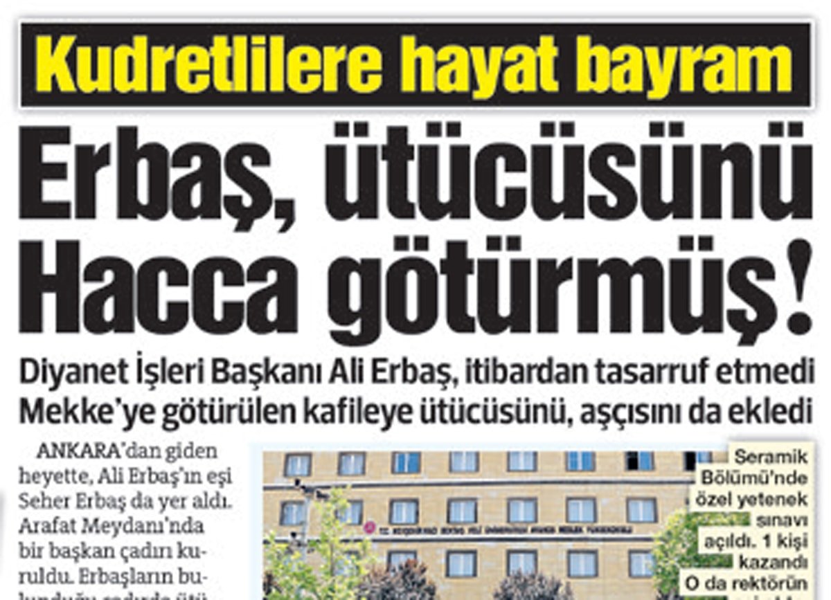 Erbaş’ın hacca götürdüğü ütücü lojmanından da çıktı